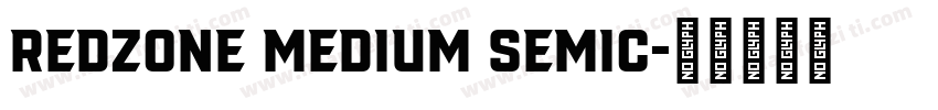 Redzone Medium SemiC字体转换